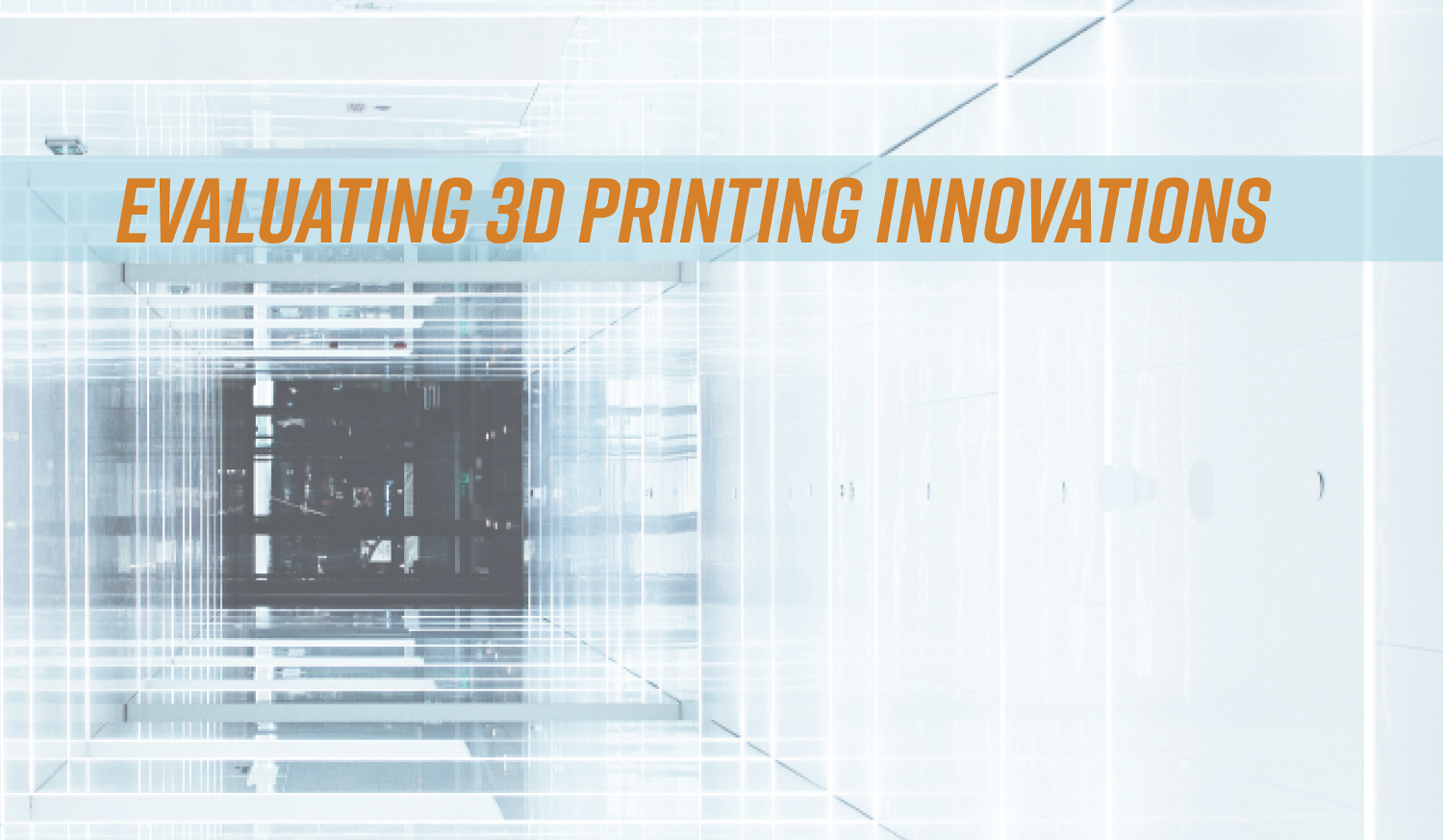 Additive Manufacturing ROI